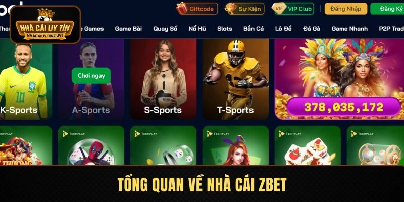 Tổng quan về nhà cái ZBET